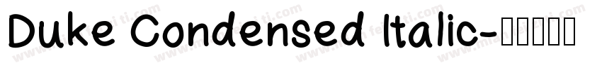 Duke Condensed Italic字体转换